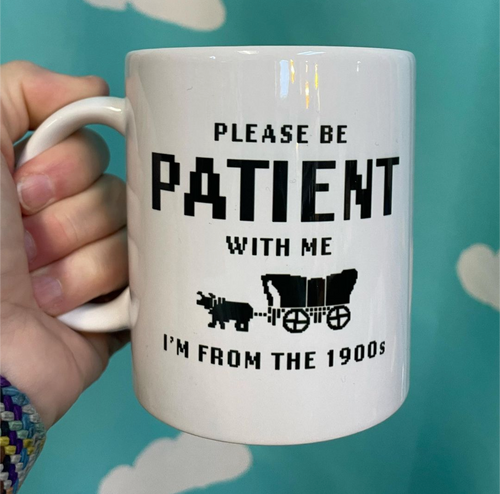 Be Patient With Me Mug