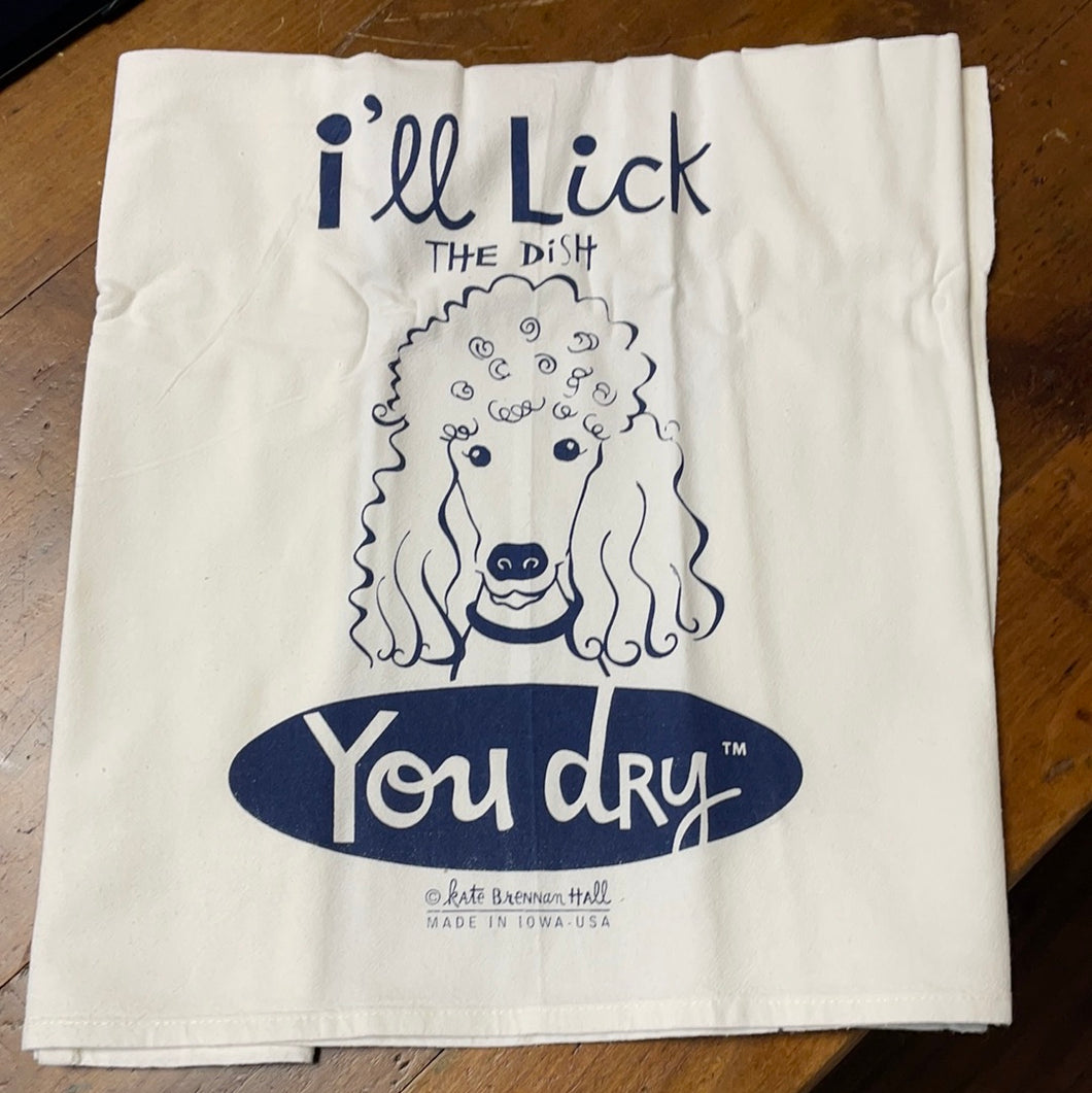 I’ll lick the dish you dry White Poodle