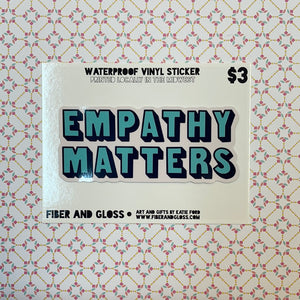 Empathy Matters